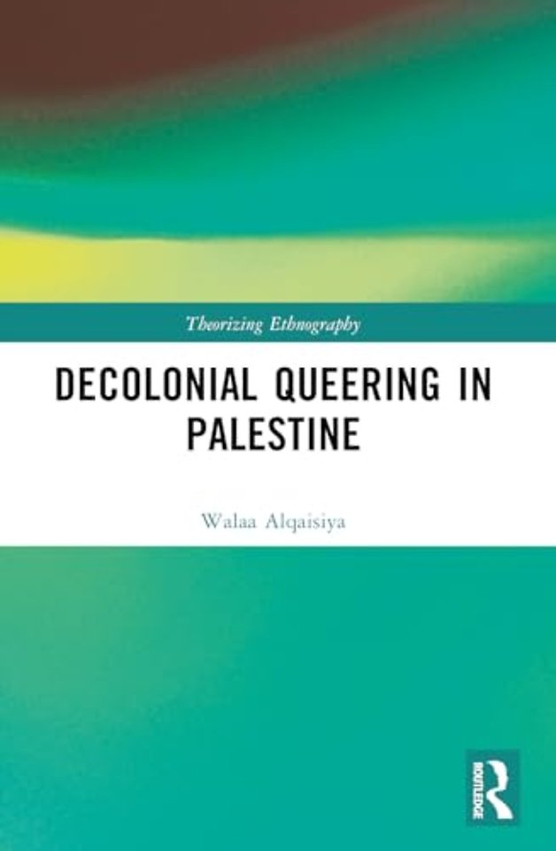 Decolonial Queering in Palestine