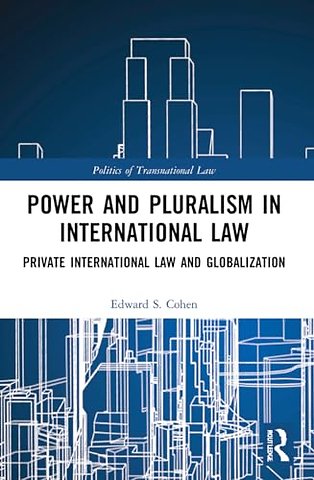 Power and Pluralism in International Law