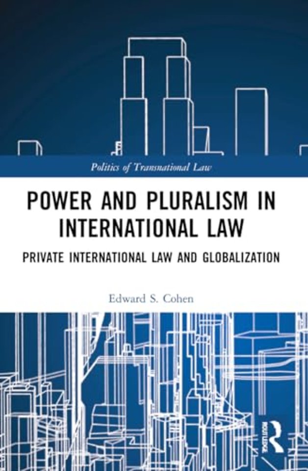 Power and Pluralism in International Law