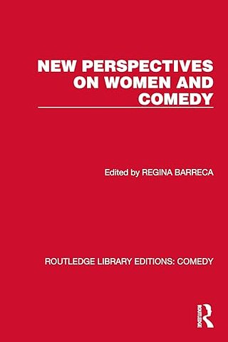 New Perspectives on Women and Comedy