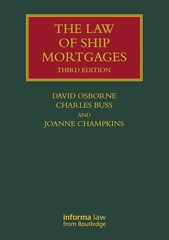 The Law of Ship Mortgages