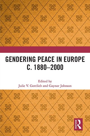 Gendering Peace in Europe c. 1880–2000