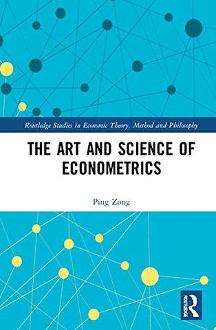 The Art and Science of Econometrics