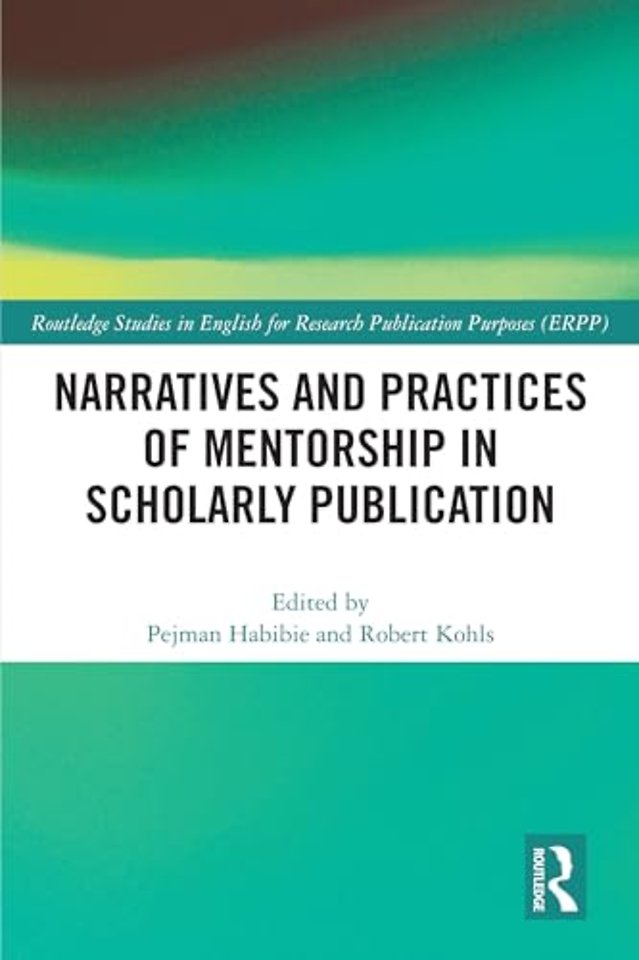 Narratives and Practices of Mentorship in Scholarly Publication