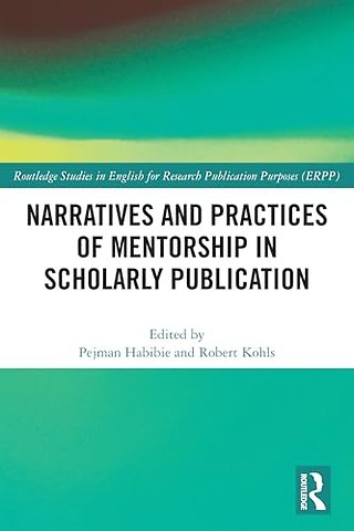 Narratives and Practices of Mentorship in Scholarly Publication