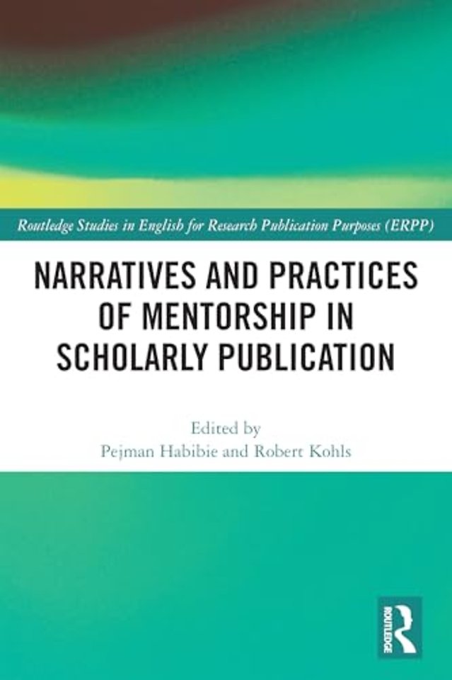 Narratives and Practices of Mentorship in Scholarly Publication