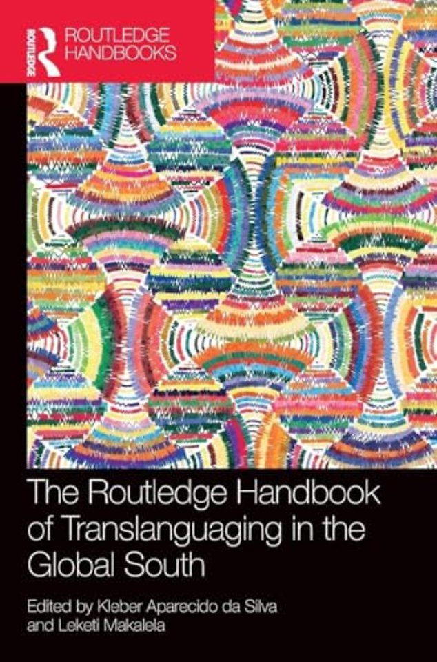The Routledge Handbook of Translanguaging in the Global South