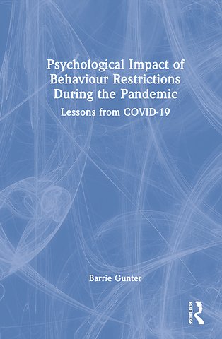 Psychological Impact of Behaviour Restrictions During the Pandemic