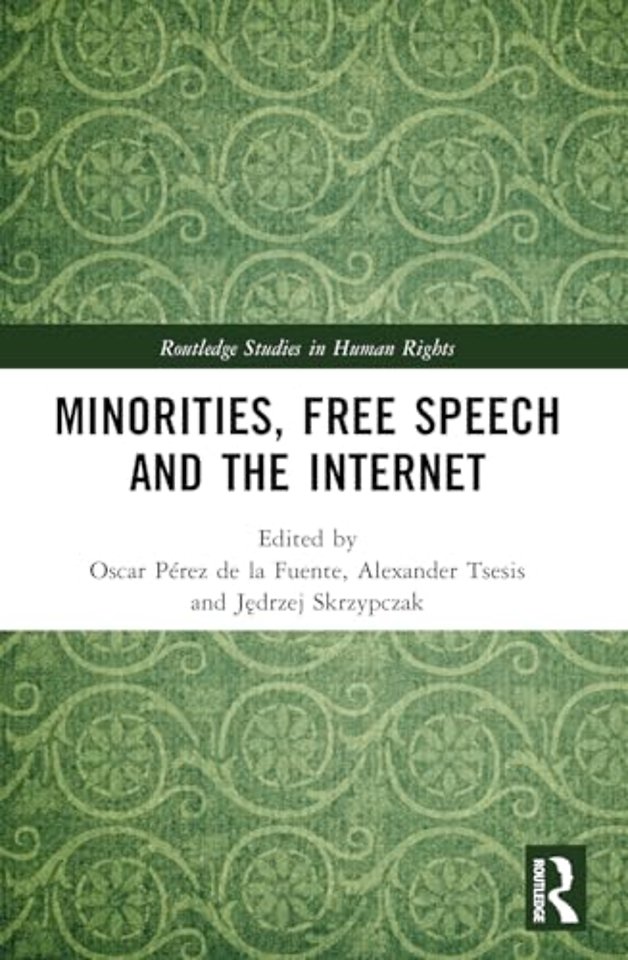 Minorities, Free Speech and the Internet