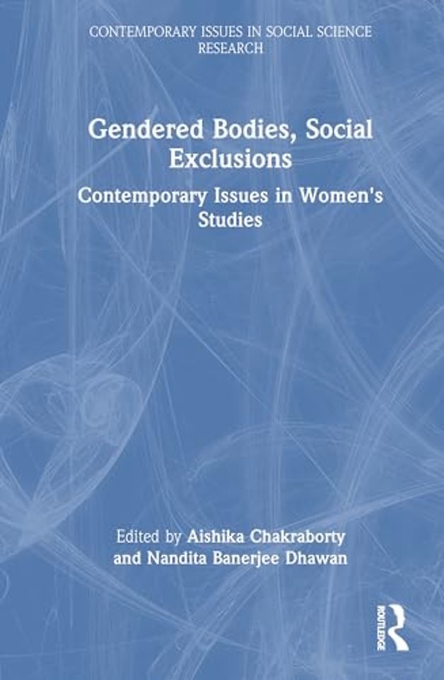 Gendered Bodies, Social Exclusions
