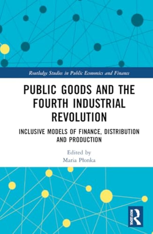 Public Goods and the Fourth Industrial Revolution