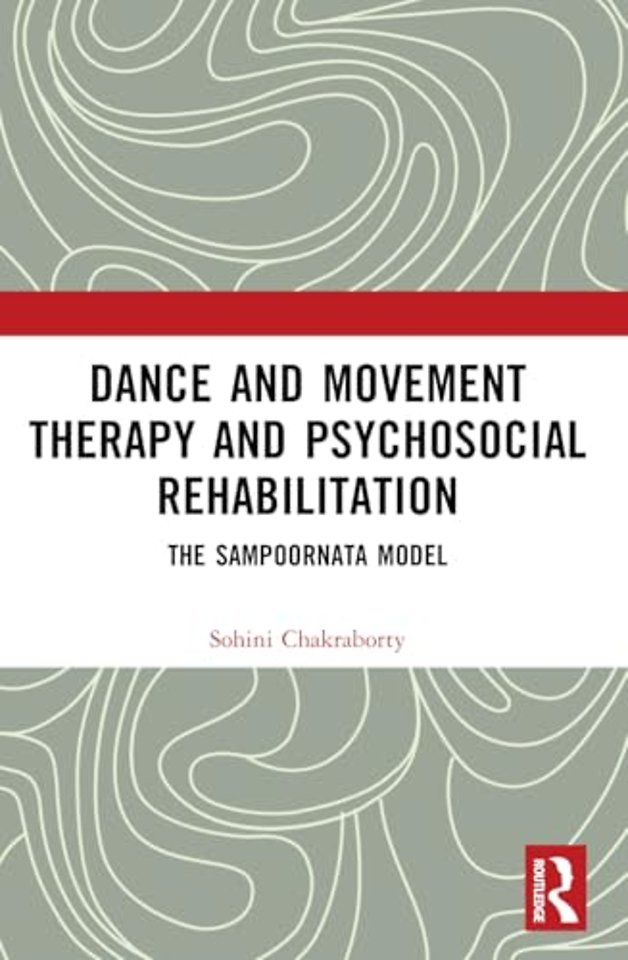 Dance Movement Therapy and Psycho-social Rehabilitation