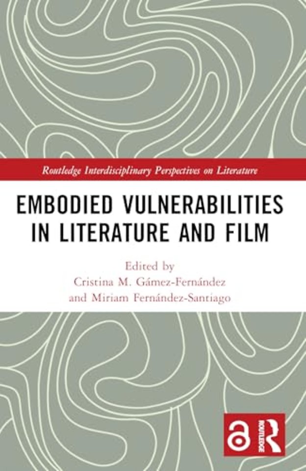 Embodied VulnerAbilities in Literature and Film