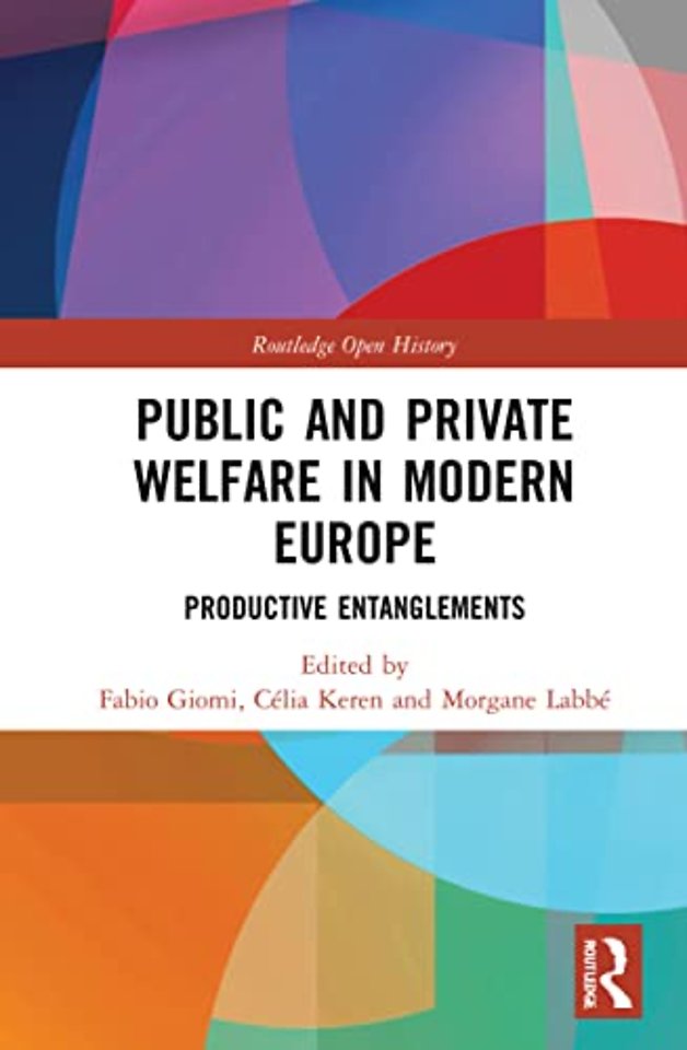 Public and Private Welfare in Modern Europe
