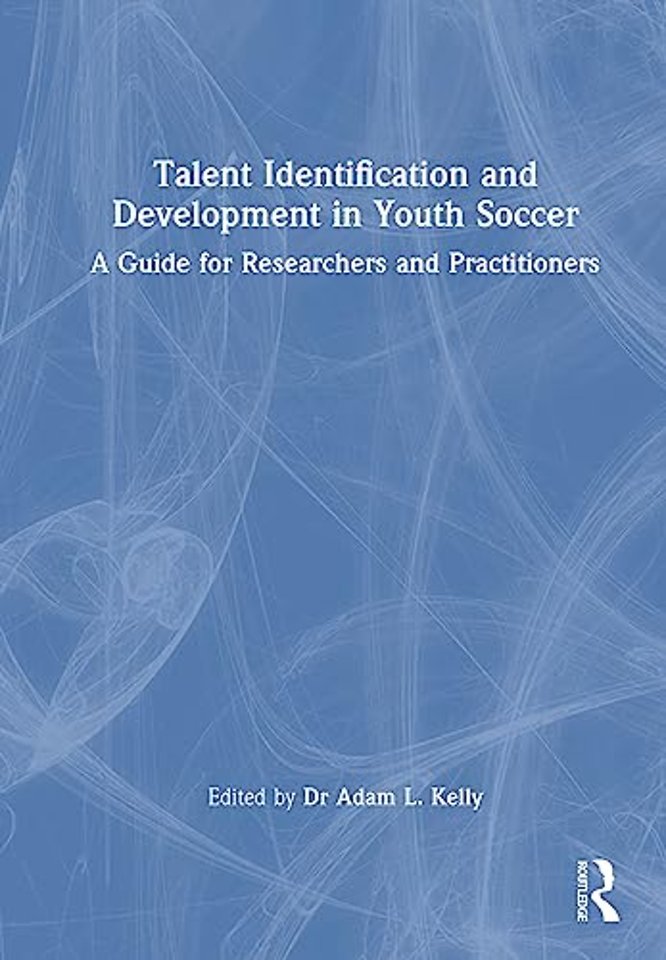Talent Identification and Development in Youth Soccer