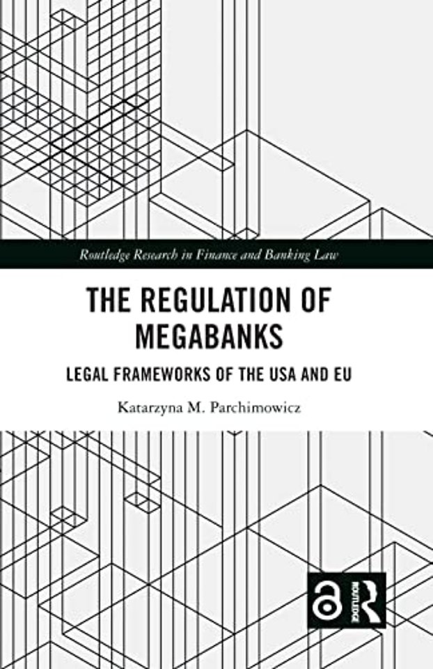 The Regulation of Megabanks