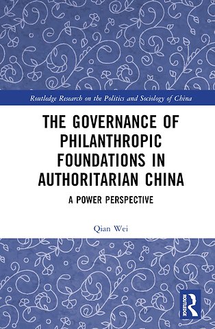 Governance of Philanthropic Foundations in Authoritarian China