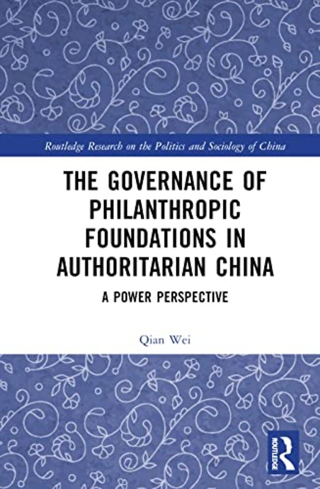 Governance of Philanthropic Foundations in Authoritarian China