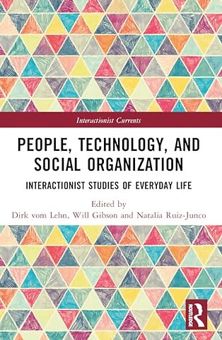 People, Technology, and Social Organization
