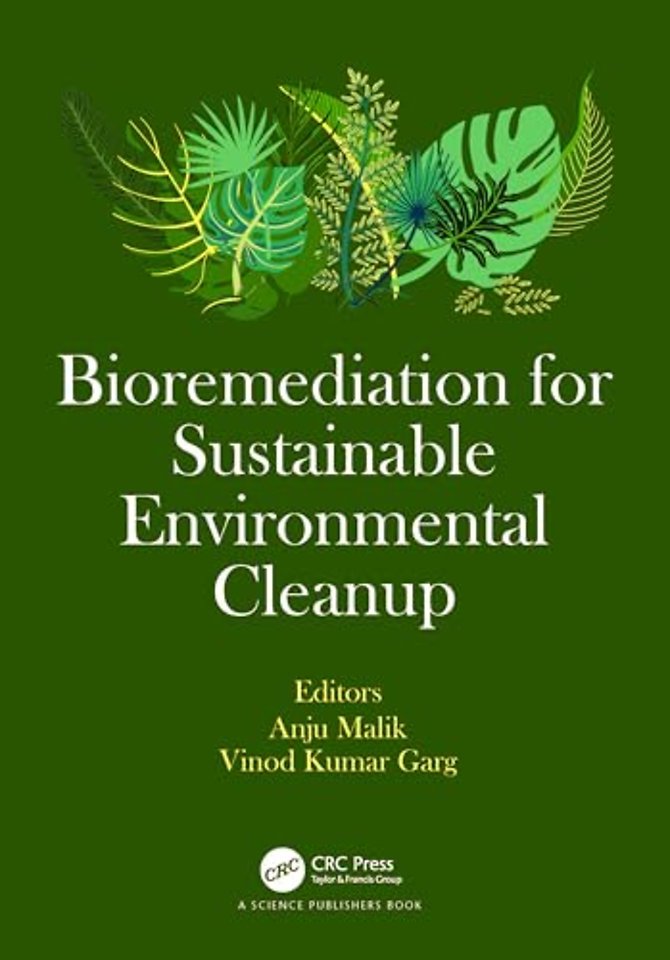 Bioremediation for Sustainable Environmental Cleanup
