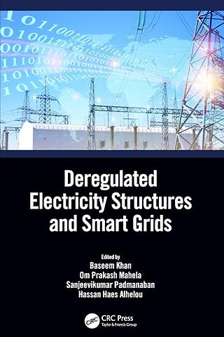 Deregulated Electricity Structures and Smart Grids