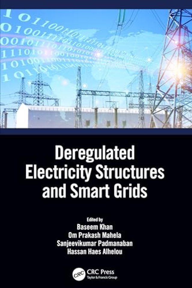 Deregulated Electricity Structures and Smart Grids