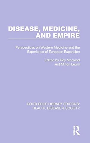 Disease, Medicine and Empire