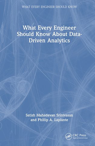What Every Engineer Should Know About Data-Driven Analytics