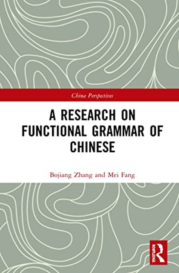 Research on Functional Grammar of Chinese