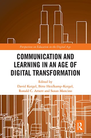 Communication and Learning in an Age of Digital Transformation