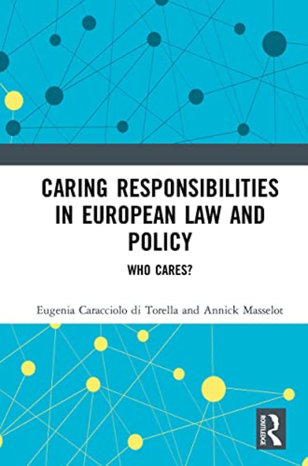 Caring Responsibilities in European Law and Policy