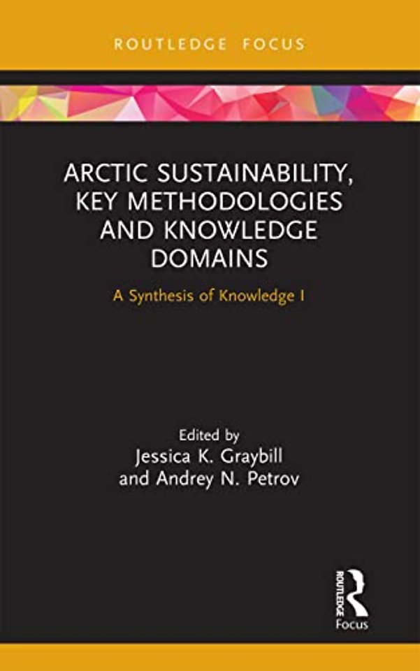 Arctic Sustainability, Key Methodologies and Knowledge Domains