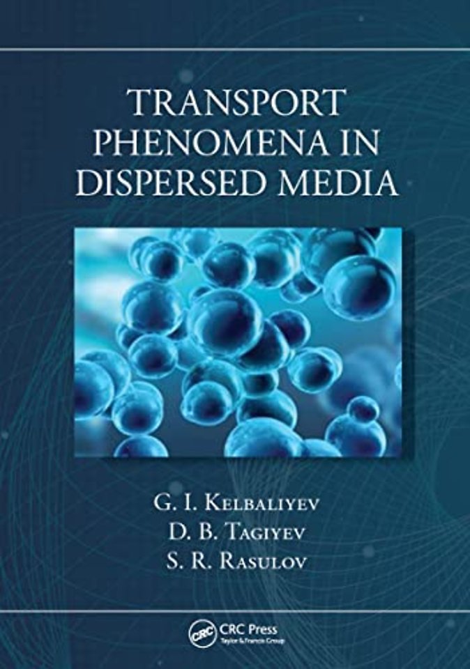 Transport Phenomena in Dispersed Media