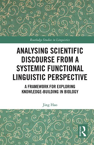 Analysing Scientific Discourse from A Systemic Functional Linguistic Perspective