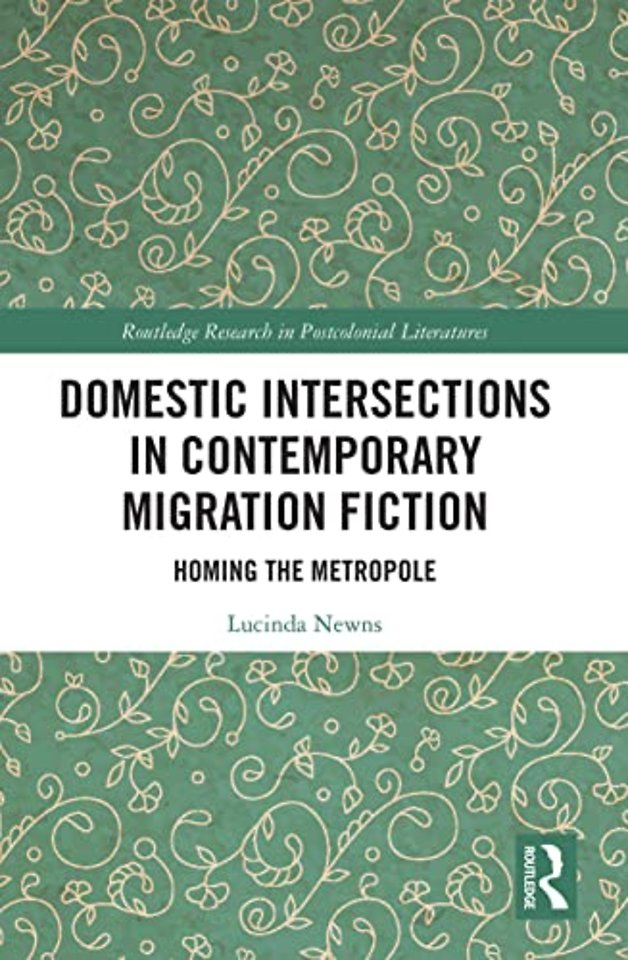 Domestic Intersections in Contemporary Migration Fiction