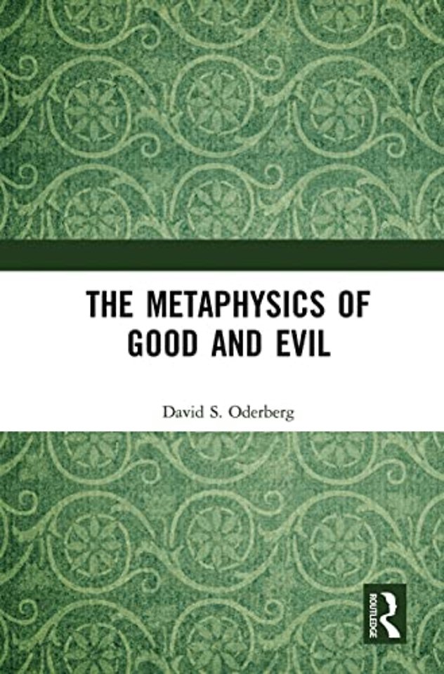 Metaphysics of Good and Evil