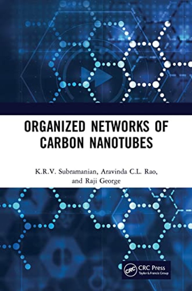 Organized Networks of Carbon Nanotubes