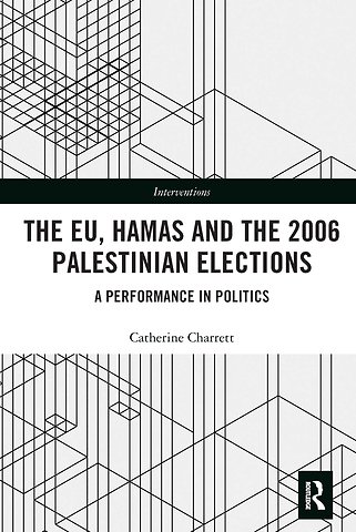 EU, Hamas and the 2006 Palestinian Elections