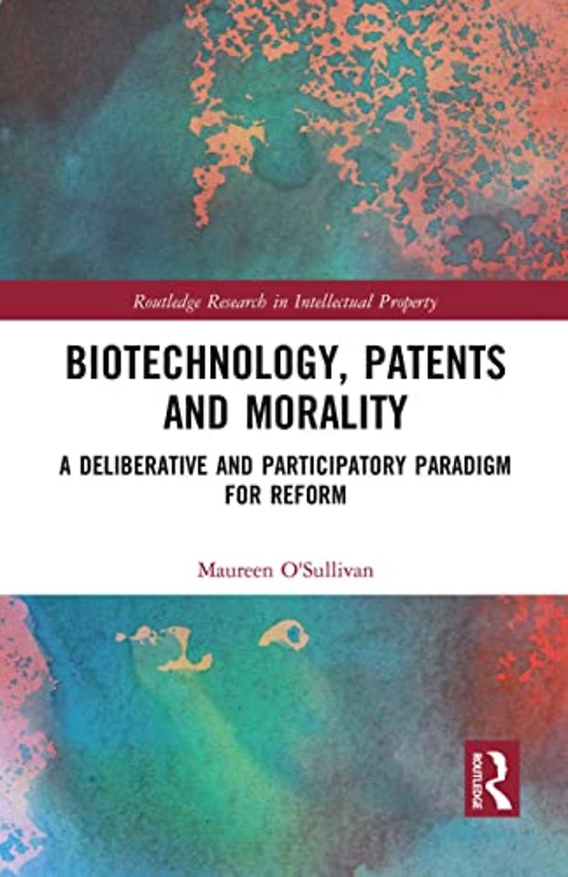 Biotechnology, Patents and Morality