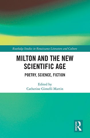 Milton and the New Scientific Age
