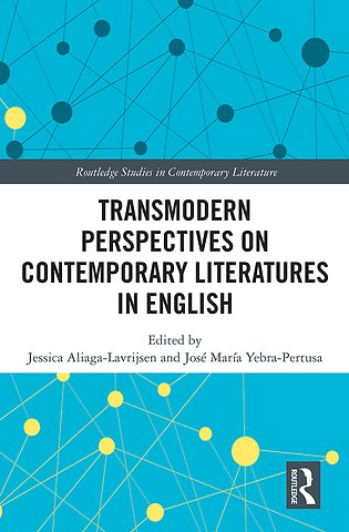 Transmodern Perspectives on Contemporary Literatures in English