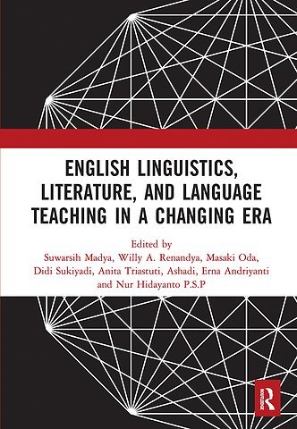 English Linguistics, Literature, and Language Teaching in a Changing Era