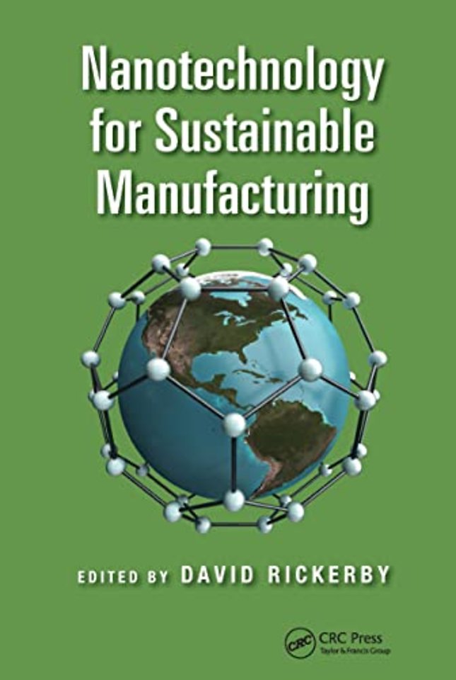 Nanotechnology for Sustainable Manufacturing