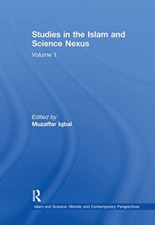 Studies in the Islam and Science Nexus