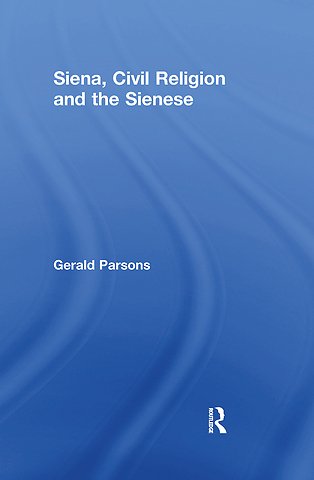 Siena, Civil Religion and the Sienese