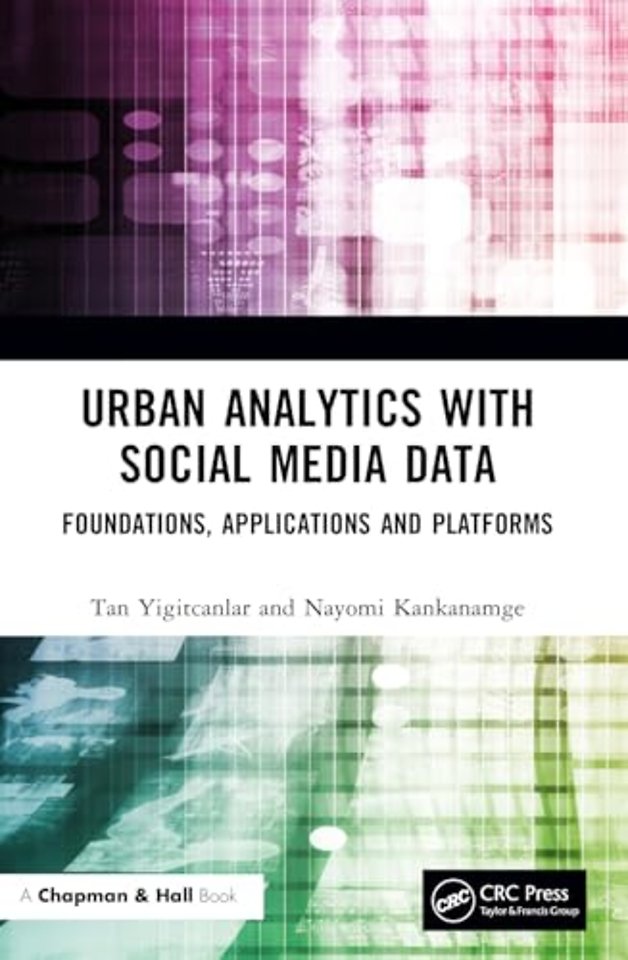 Urban Analytics with Social Media Data