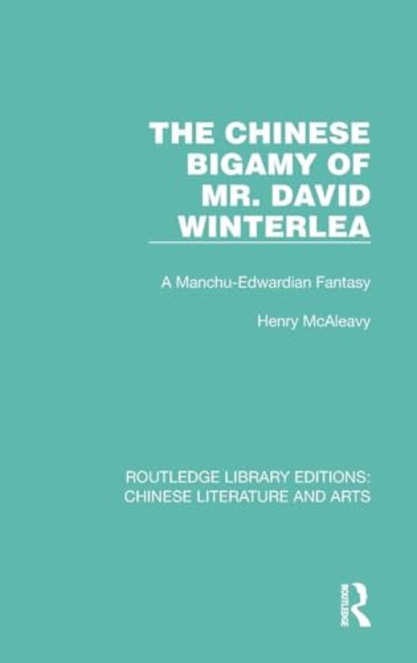 Chinese Bigamy of Mr. David Winterlea