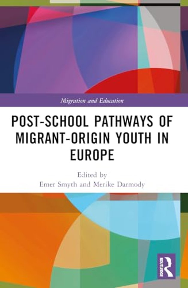 Post-school Pathways of Migrant-Origin Youth in Europe