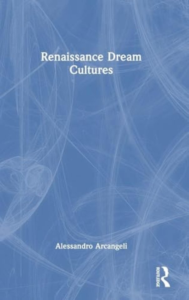 Renaissance Dream Cultures