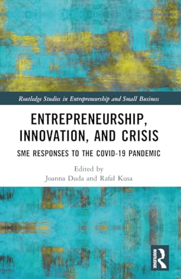 Entrepreneurship, Innovation, and Crisis
